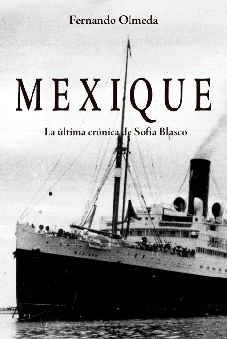 Mexique. La última crónica de Sofía Blasco